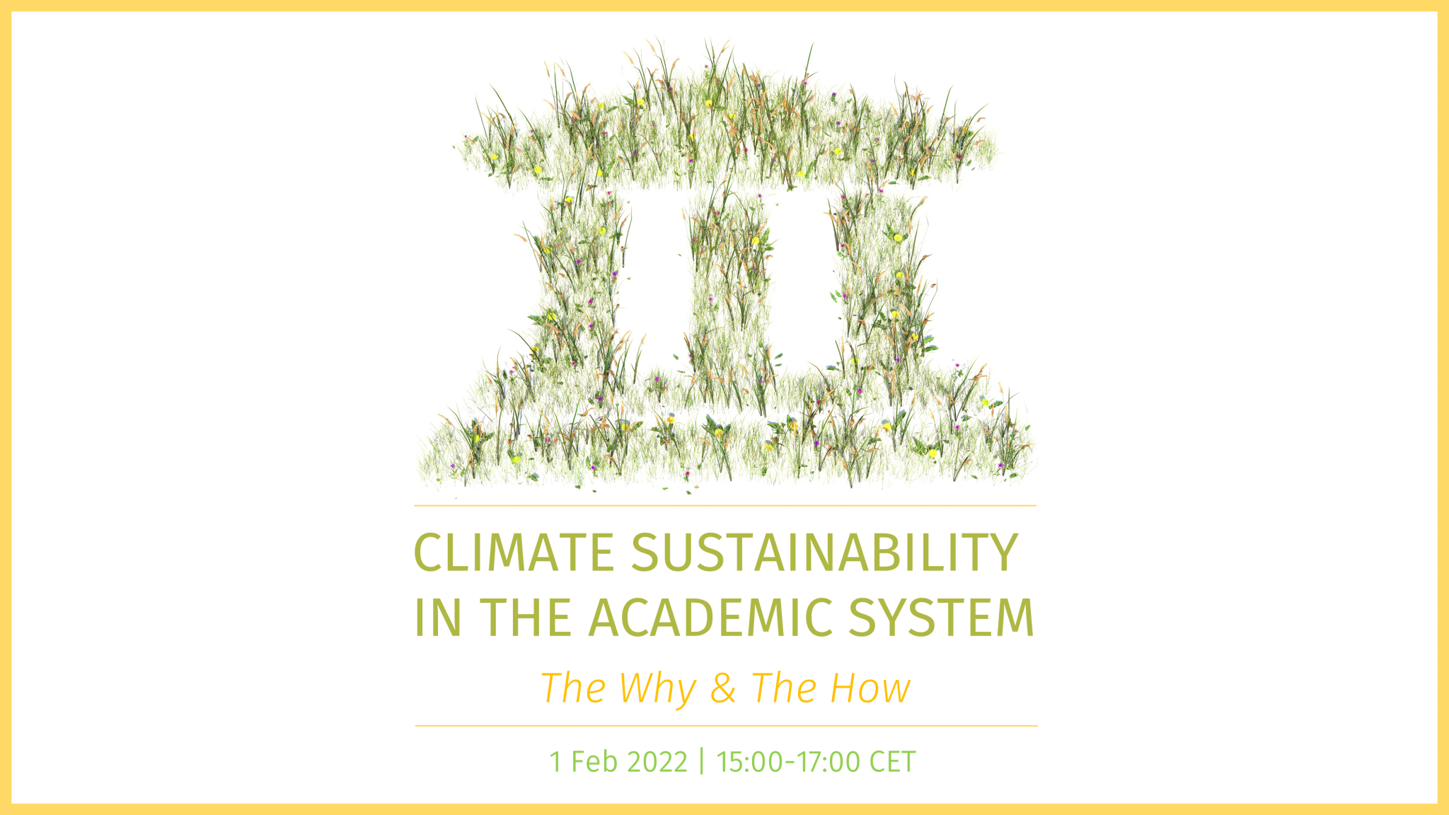 Climate Sustainability in the Academic System – the Why and the How